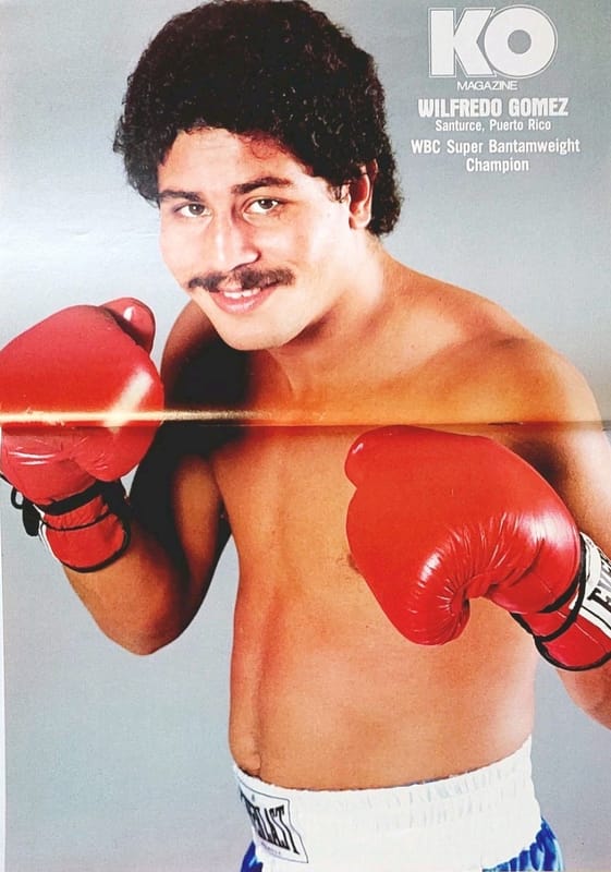 Wilfredo Gómez, Puerto Rican Hall of Fame boxer, died on October 10, 2026